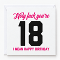 F#ck Your 18 Blank Birthday Card