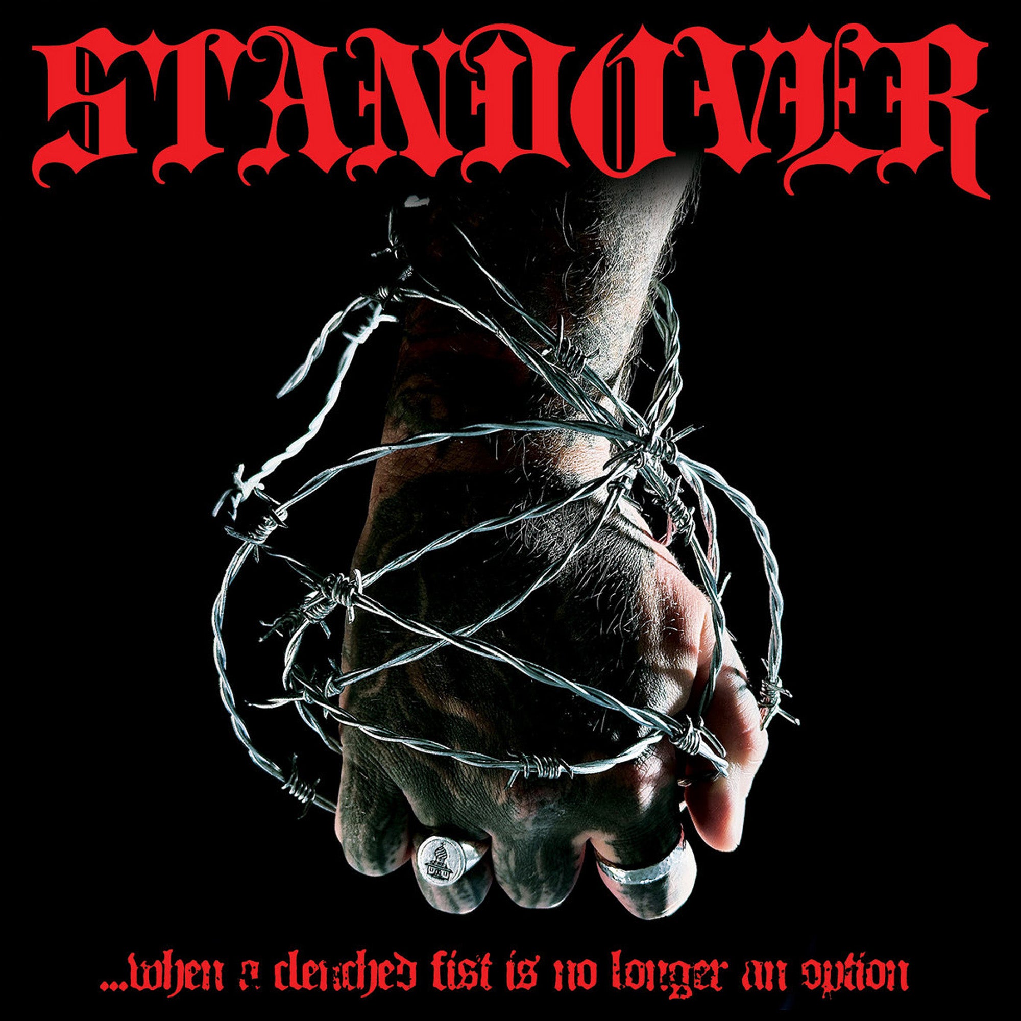STANDOVER: When A Clenched Fist Is No Longer An Option CD