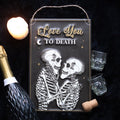 Love You to Death Metal Sign