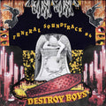 DESTROY BOYS: Funeral Soundtrack #4 Vinyl LP