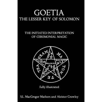 GOETIA: The Lesser Key of Solomon