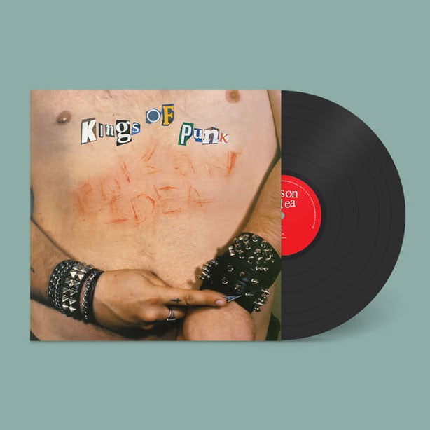 POISON IDEA: Kings Of Punk Vinyl LP