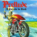 PRELLUDE A Estrada Do Rock (1998) CD