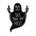 See you in Hell Ghost Enamel Pin