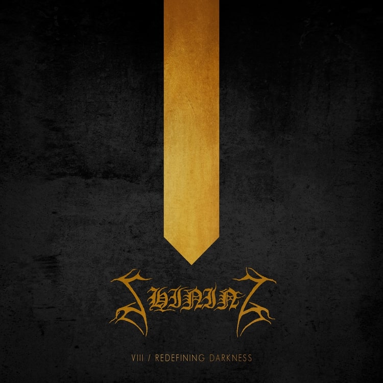 SHINING VIII/Redefining Darkness Digipak CD 2012