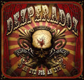 DEZPERADOZ An Eye For An Eye CD 2008