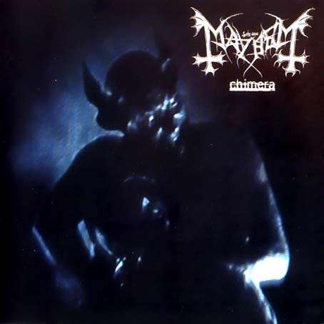 MAYHEM Chimera LP (2004)
