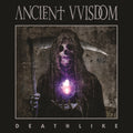 ANCIENT VVISDOM Deathlike (2013) CD