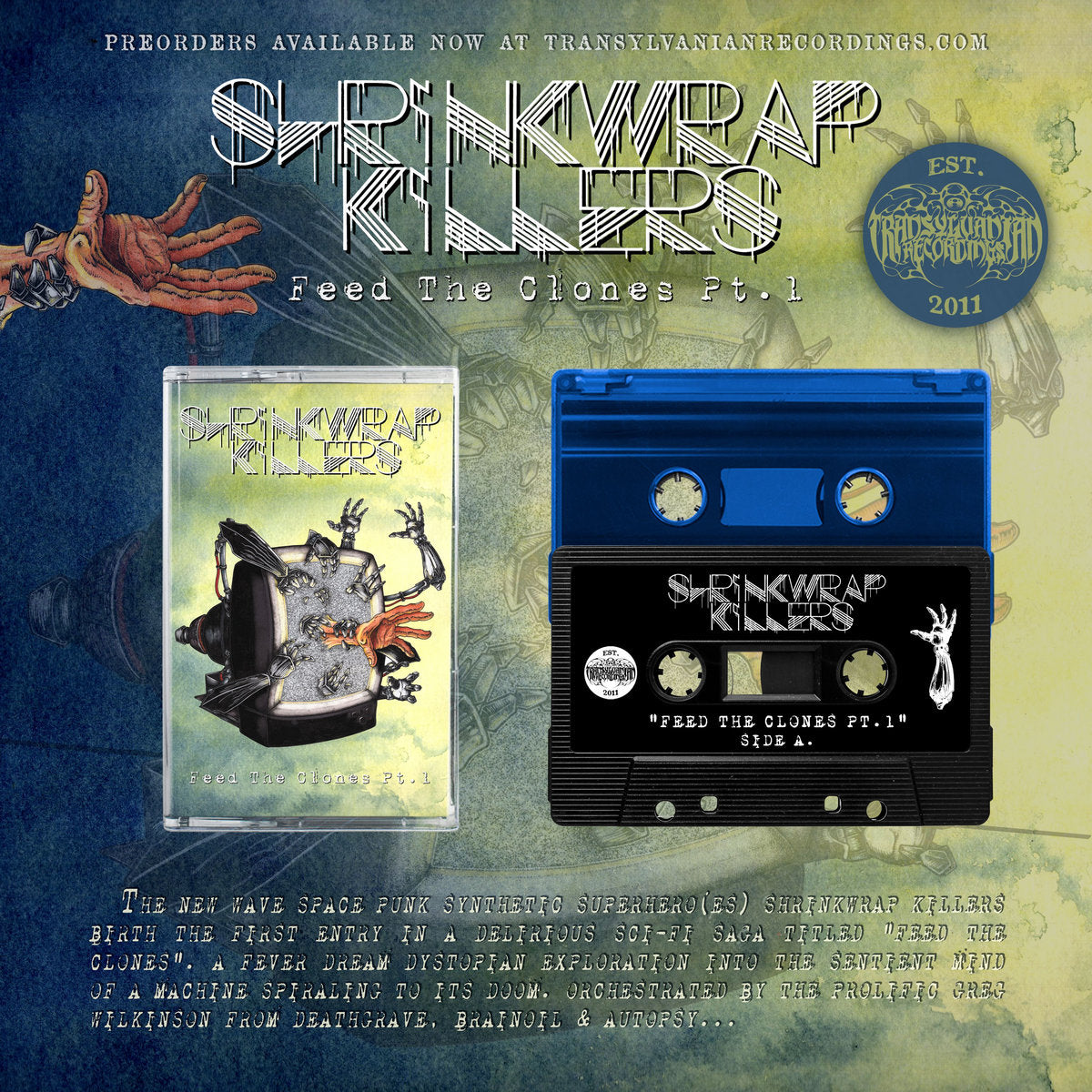 SHRINKWRAP KILLERS: Feed The Clones Pt. 1 Cassette