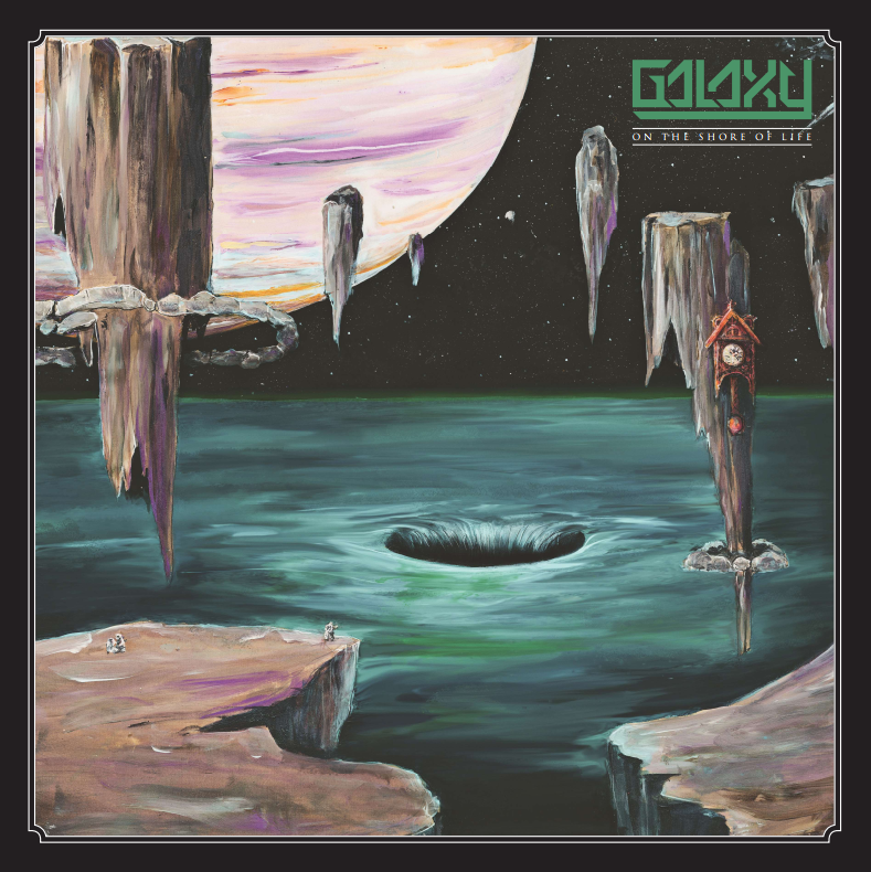 GALAXY On The Shore Of Life (2021) Vinyl