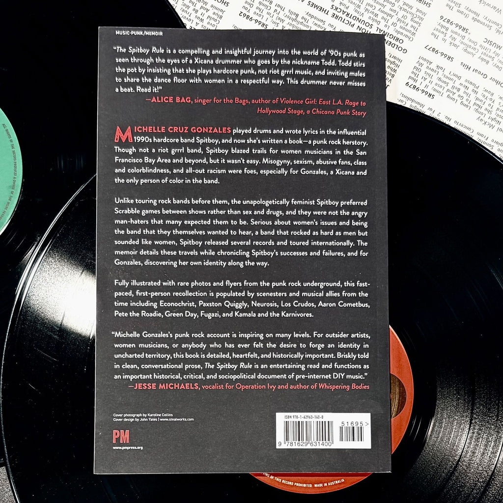 THE SPITBOY RULE: Tales of a Xicana in a Female Punk Band Book