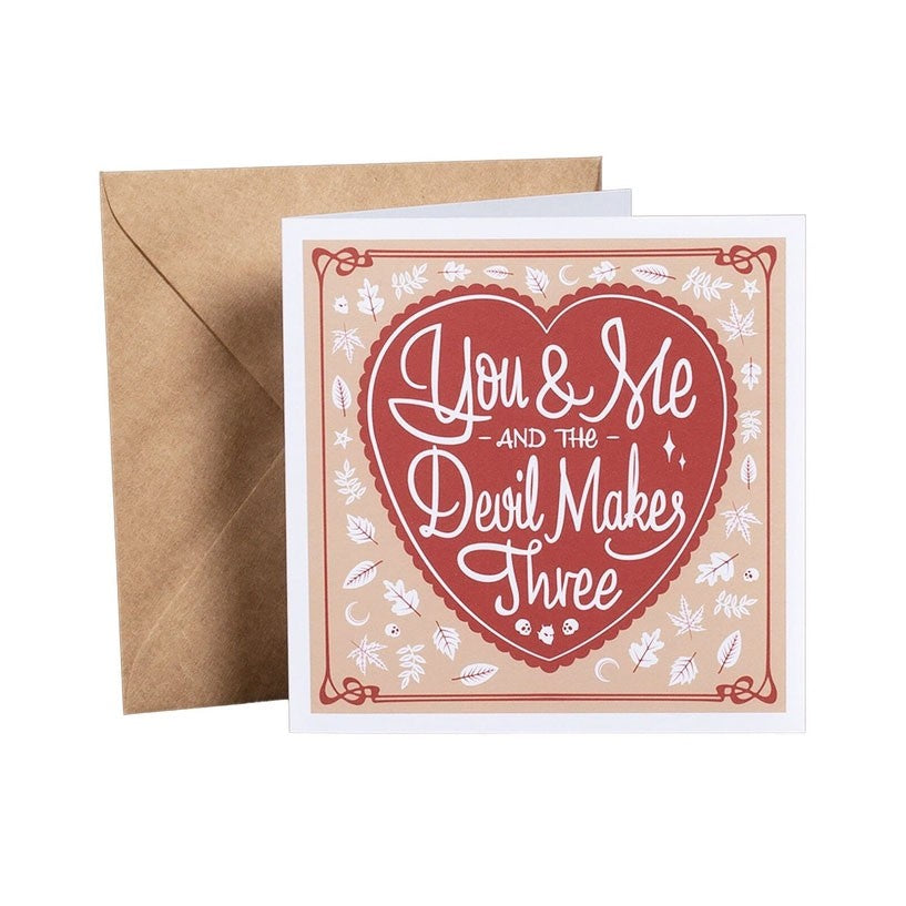 You and Me and The Devil Makes Three Blank Card