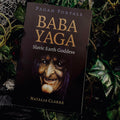 Pagan Portals: Baba Yaga, Slavic Earth Goddess Softcover Book
