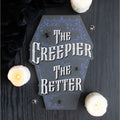 The Creepier the Better Sign