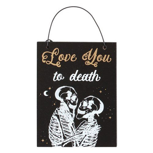 Love You to Death Part Mini Sign