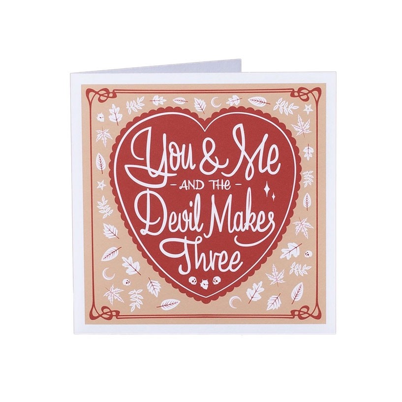 You and Me and The Devil Makes Three Blank Card