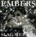 EMBERS Slag-Welter (2008) Digipak CD