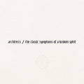 ARCHITECTS: Classic Symptoms Of A Broken Spirit Vinyl LP (Limited Clear with Yellow Purple Splatter)