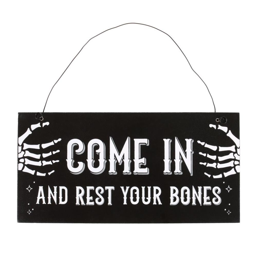 Come and Rest Your Bones Mini Sign