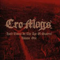 CRO-MAGS: Hard Times In The Age Of Quarrel Volume 1 Vinyl 2LP
