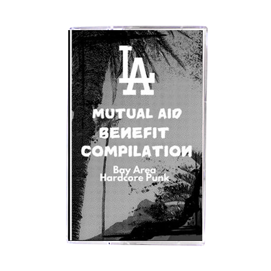 LA Fire Mutual Aid Benefit Compilation - Various Artists (2025) Cassette