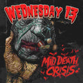 WEDNESDAY 13: Mid Death Crisis Vinyl LP