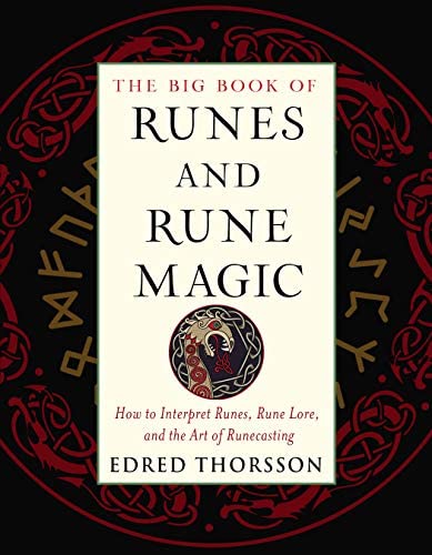 Big Book Of Runes And Rune Magic - Edred Thorsson