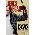 Walking Dead, (The): Here's Negan Hardcover Book