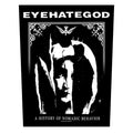 EYEHATEGOD History of Nomadic Behaviour Back Patch