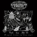 CARPATHIAN FOREST Fk You All !!!! (Caput Tuum In Ano Est) CD Ltd Edt