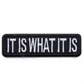 It is what it is Patch