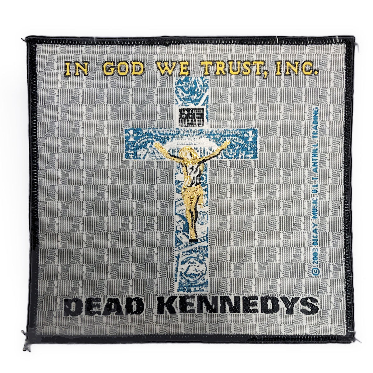 DEAD KENNEDYS In God We Trust Patch