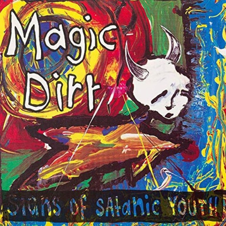 MAGIC DIRT - Signs of Satanic Youth VINYL