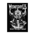 WEDNESDAY 13 What the Night Brings Patch