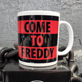 Nightmare On Elm Street Come To Freddy Mug