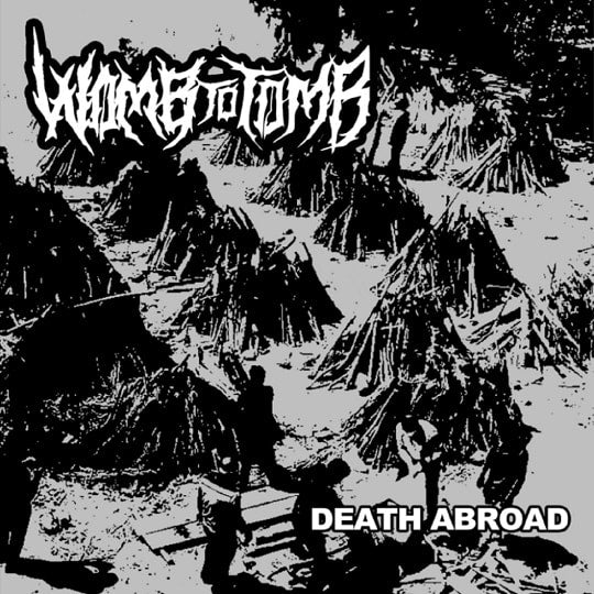 WOMB TO TOMB Death Abroad Vinyl (2021)