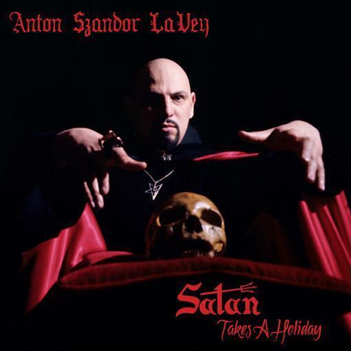 ANTON SZANDOR LE VEY - Satan Takes a Holiday VINYL