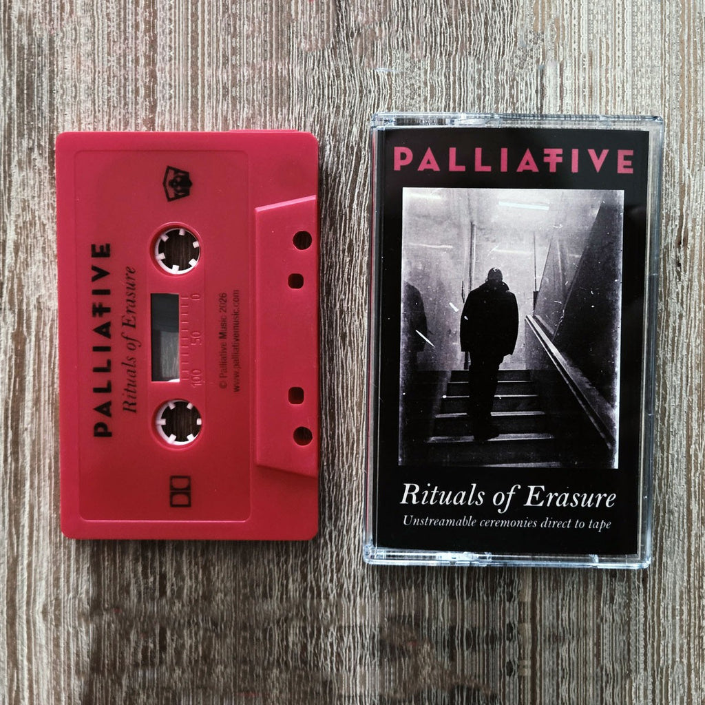PALLATIVE: Rituals of Erasure Cassette