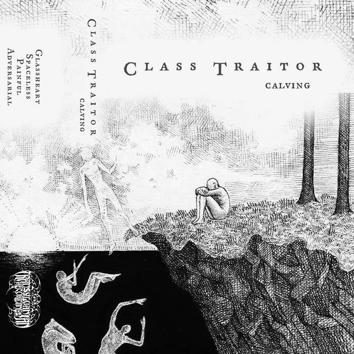CLASS TRAITOR Calving (2021) Cassette
