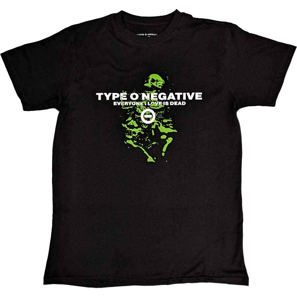 TYPE O NEGATIVE Everyone I Love Is Dead Tee