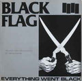 BLACK FLAG: Everything Went Black LP