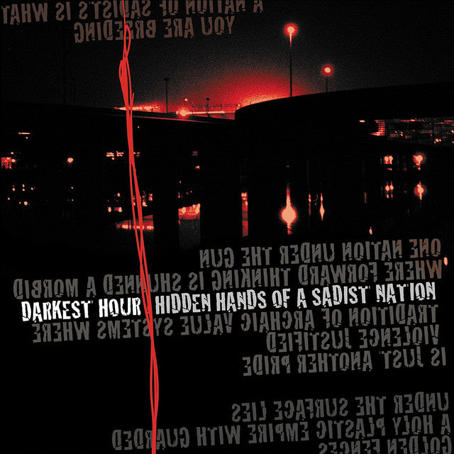 DARKEST HOUR Hidden Hands Of A Sadist Nation (2003) CD