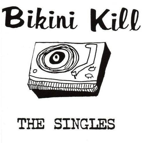 BIKINI KILL, The Singles LP Vinyl
