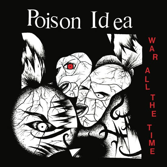 POISON IDEA: War All The Time Vinyl LP