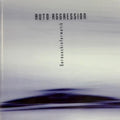 AUTO AGGRESSION, Gerauschinformatik (2005) CD