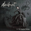 DEVILMENT II: The Mephisto Waltzes (2016) CD