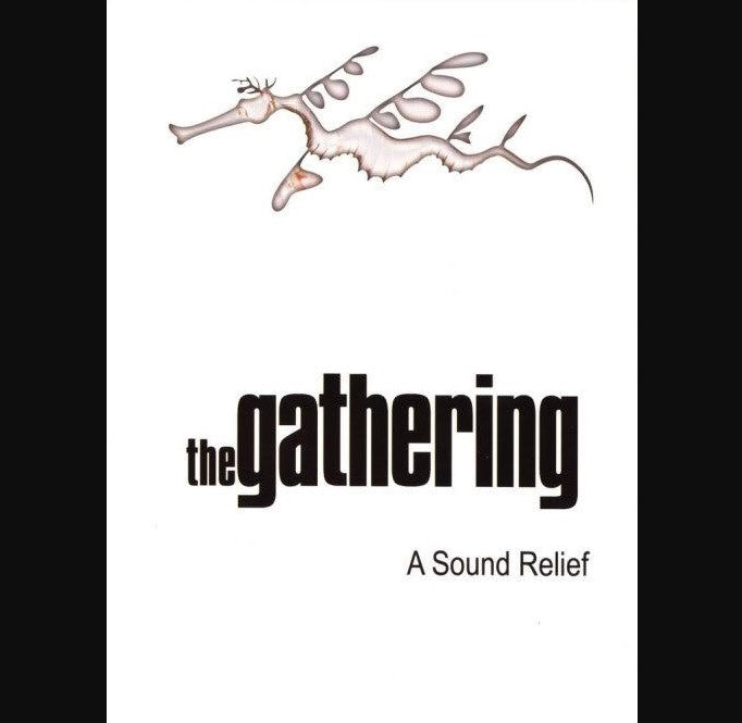 GATHERING The, A Sound Relief 2-DVD