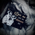 Love Me Like My Demons Do Mini Sign