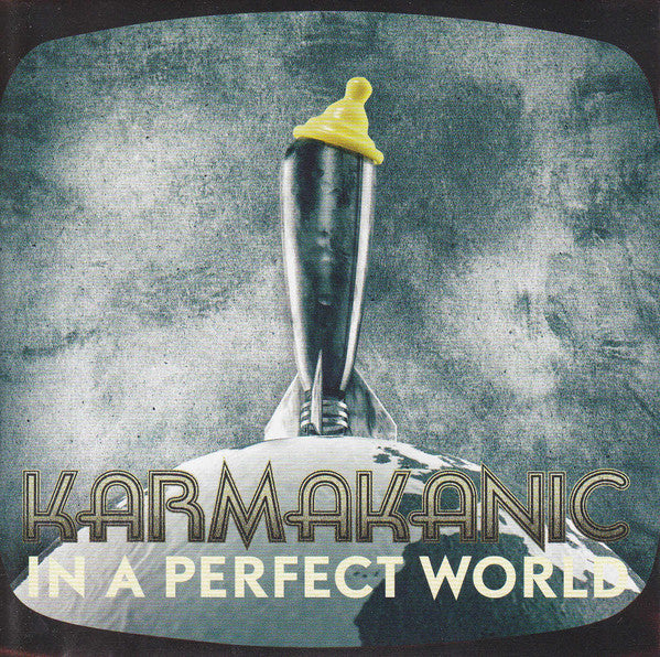 KARMAKANIC In A Perfect World CD (2011)