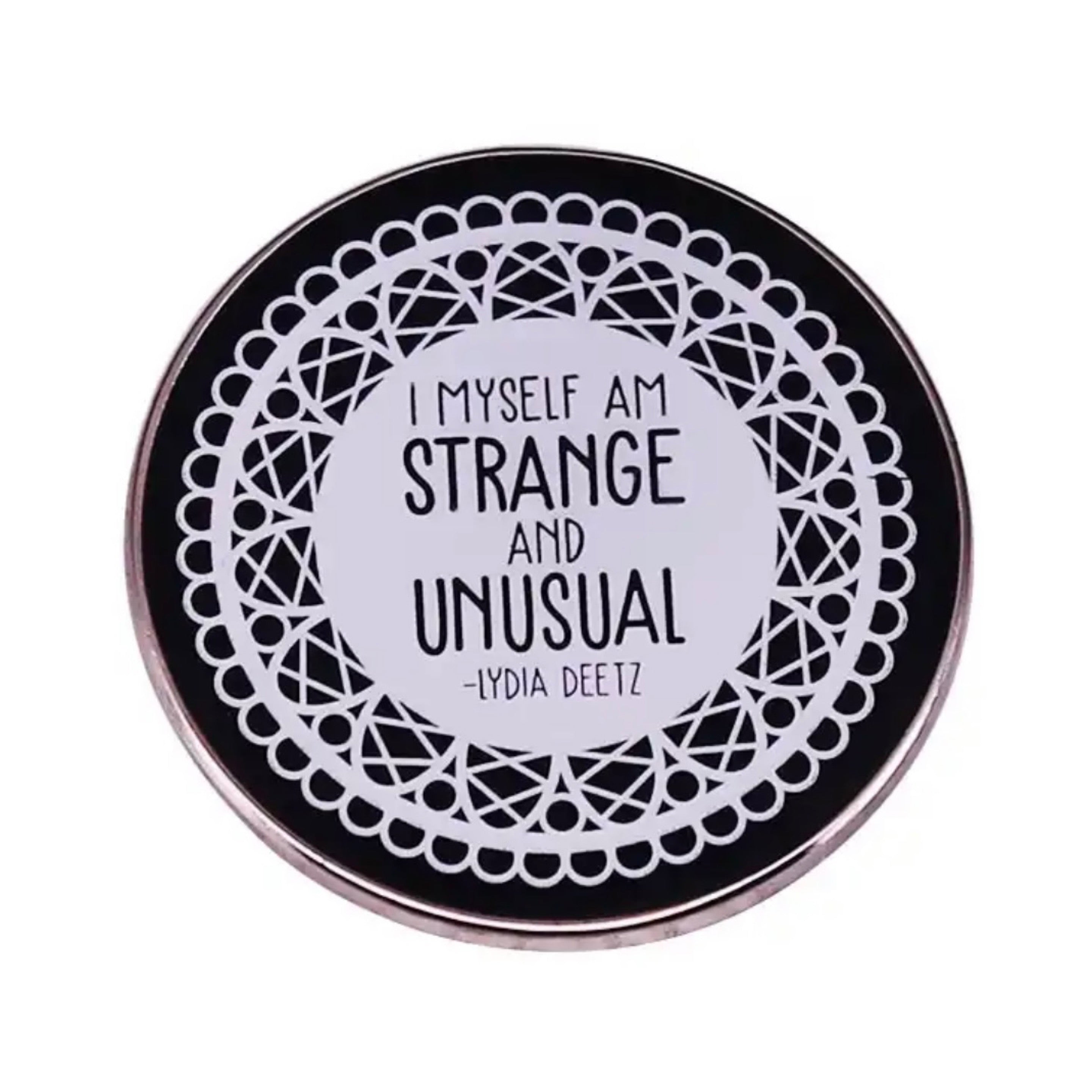 Strange and Unusual Honour Enamel Pin